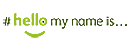 Hello my name is...